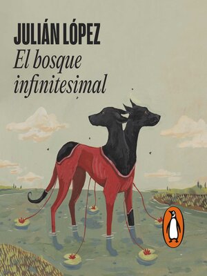 cover image of El bosque infinitesimal